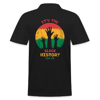 It's The Black History For Me For Pride African - Men's Polo Shirt - black - Back - Kai (181cm)