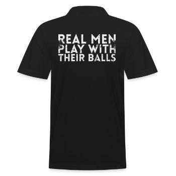 Les vrais hommes jouent avec leurs œufs pour - Polo Homme - noir - Dos - Kai (181cm)
