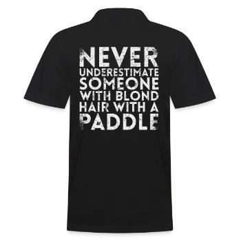 Never underestimate anyone for - Men's Polo Shirt - black - Back - Kai (181cm)
