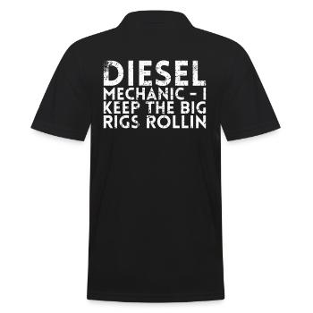 Dieselmechaniker, Für Den Ich Die Big Rigs Am - Männer Poloshirt - Schwarz - Hinten - Kai (181cm)