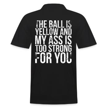 La balle est jaune et mon cul est trop fort - Polo Homme - noir - Dos - Kai (181cm)