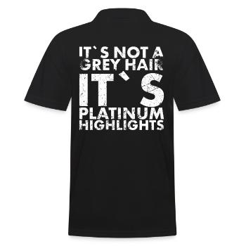 Es Ist Kein Graues Haar, Es Ist Platin Zum - Männer Poloshirt - Schwarz - Hinten - Kai (181cm)