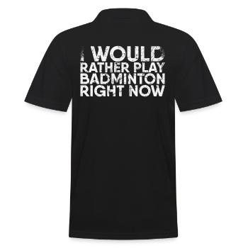Je préfère jouer au badminton maintenant pour - Polo Homme - noir - Dos - Kai (181cm)