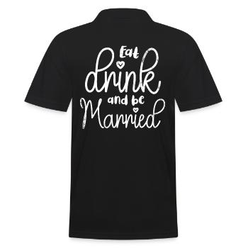 Eat, drink and be married, - Men's Polo Shirt - black - Back - Kai (181cm)