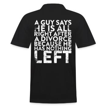 A guy says he's fine after a divorce - Men's Polo Shirt - black - Back - Kai (181cm)