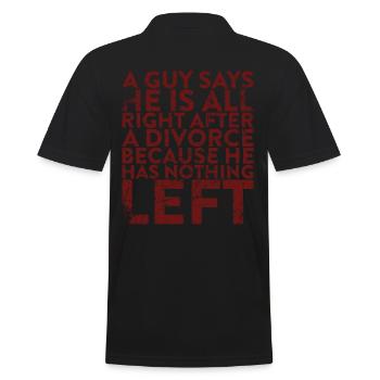 A guy says he's fine after a divorce - Men's Polo Shirt - black - Back - Kai (181cm)