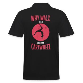 Why go when hitting a wheel for cheerleaders - Men's Polo Shirt - black - Back - Kai (181cm)