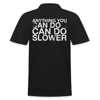 Everything you can do, I can do for - Men's Polo Shirt - black - Back - Kai (181cm)