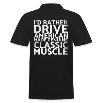 I would rather American Made Genuine For Muscle - Men's Polo Shirt - black - Back - Kai (181cm)