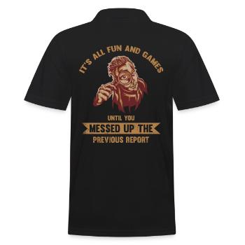 It's all fun and games until you mess up - Men's Polo Shirt - black - Back - Kai (181cm)