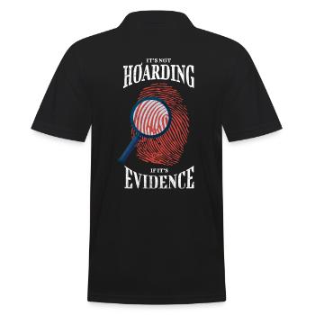 It's not hoarding when it's evidence - Men's Polo Shirt - black - Back - Kai (181cm)