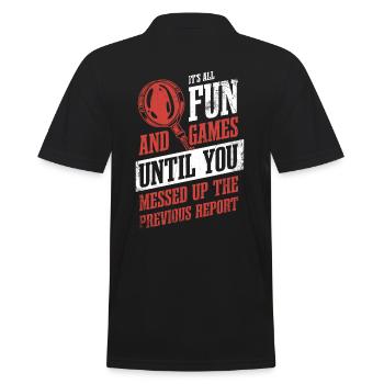 It's all fun and games until you mess it up - Men's Polo Shirt - black - Back - Kai (181cm)