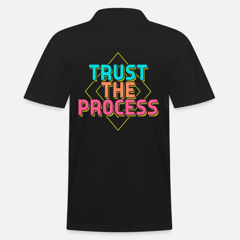 Trust the Process Sprüche - Männer Poloshirt - Schwarz
