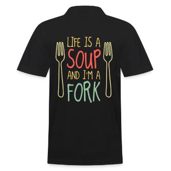 Life is a soup and I'm a fork - Männer Poloshirt - Schwarz - Hinten - Kai (181cm)
