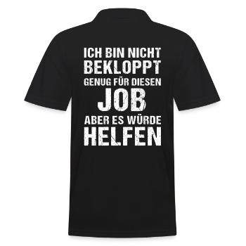 Nicht verrückt genug für den Job - Männer Poloshirt - Schwarz - Hinten - Kai (181cm)
