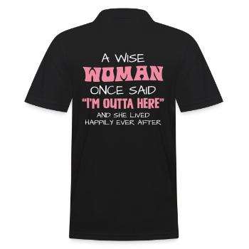 Eine Kluge Frau Sprach: Ich Bin Raus Und Lebte - Männer Poloshirt - Schwarz - Hinten - Kai (181cm)
