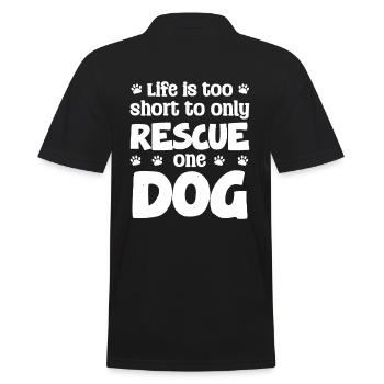 La vie est trop courte pour sauver un seul chien - Polo Homme - noir - Dos - Kai (181cm)
