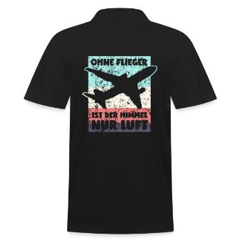 Ohne Flieger ist der Himmel nur Luft - Männer Poloshirt - Schwarz - Hinten - Kai (181cm)