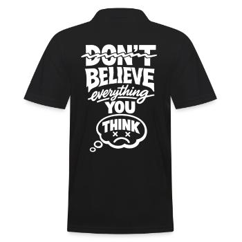 Don't Believe Everything You Think Statement - Men's Polo Shirt - black - Back - Kai (181cm)