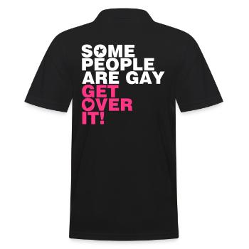 SOME PEOPLE ARE GAY, GET OVER IT! - Männer Poloshirt - Schwarz - Hinten - Kai (181cm)