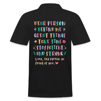 Great Things Take Time, Stay Patient and Strong - Men's Polo Shirt - black - Back - Kai (181cm)