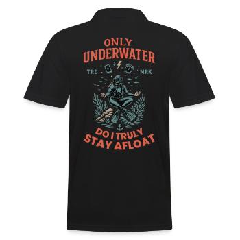 Only Underwater Do I Truly Stay Afloat - Men's Polo Shirt - black - Back - Kai (181cm)