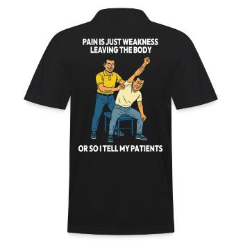 Physiotherapy funny pain is just weakness - Men's Polo Shirt - black - Back - Kai (181cm)
