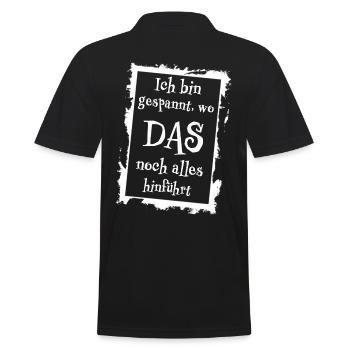 Ich bin gespannt, wo das noch alles hinführt - Männer Poloshirt - Schwarz - Hinten - Kai (181cm)