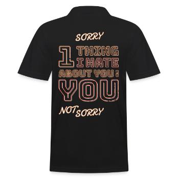 One thing I hate about you is you! - Männer Poloshirt - Schwarz - Hinten - Kai (181cm)