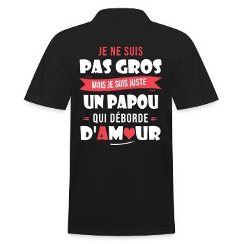 Papou pas gros trop d amour papa papi cadeau fete - Polo Homme - noir - Dos - Kai (181cm)