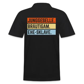 Junggeselle. Bräutigam. Ehe-Sklave. (JGA / 3C) - Männer Poloshirt - Schwarz - Hinten - Kai (181cm)