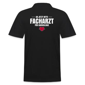 Ab Jetzt Bitte Facharzt Für Kardiologie - Männer Poloshirt - Schwarz - Hinten - Kai (181cm)