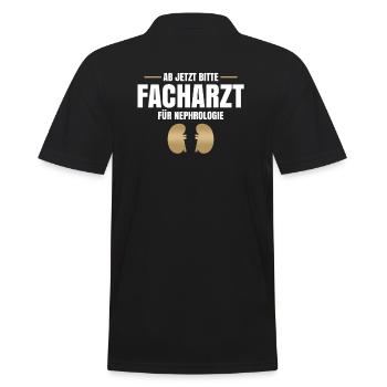 Ab Jetzt Bitte Facharzt Für Nephrologie - Männer Poloshirt - Schwarz - Hinten - Kai (181cm)