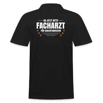 Ab Jetzt Bitte Facharzt Für Geburtsmedizin - Männer Poloshirt - Schwarz - Hinten - Kai (181cm)