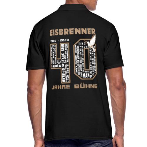 EISBRENNER - 40 Jahre Bühne (Druck hinten) - Männer Poloshirt