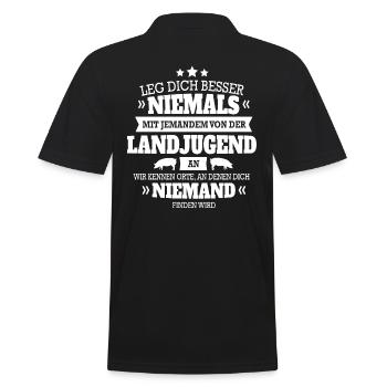 LANDJUGEND - LEG DICH NIEMALS MIT IHR AN - Männer Poloshirt - Schwarz - Hinten - Kai (181cm)