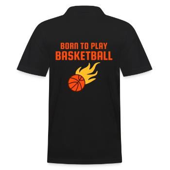Born to play basketball (Basketball mit Flammen) - Men's Polo Shirt - black - Back - Kai (181cm)