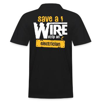 Save A Wire Strip An Electrician - Funny Electric - Männer Poloshirt - Schwarz - Hinten - Kai (181cm)