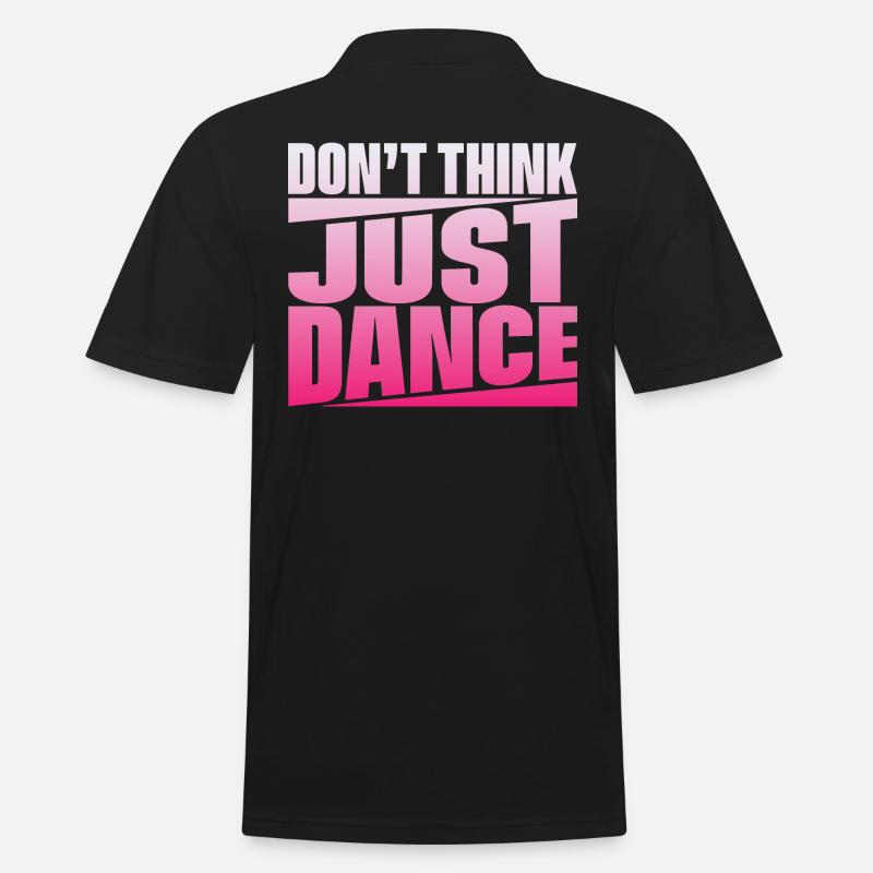 Don't Think Just Dance - Männer Poloshirt - Schwarz