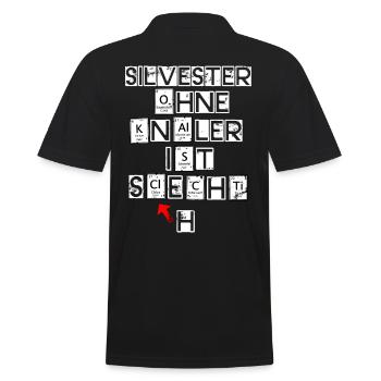 Silvester ohne Knaller ist schlechti - Männer Poloshirt - Schwarz - Hinten - Kai (181cm)