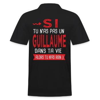 tu n as pas un Guillaume dans ta vie Cadeau Humour - Polo Homme - noir - Dos - Kai (181cm)