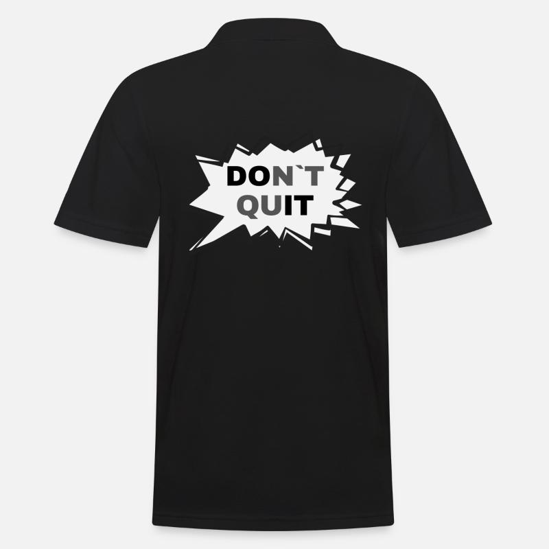 Don not quit - Männer Poloshirt - Schwarz