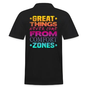 Great Things never Come From Comfort Zones - Männer Poloshirt - Schwarz - Hinten - Kai (181cm)