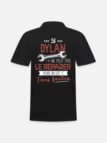 Si Dylan ne peut pas le réparer on est foutus - Polo Homme - noir