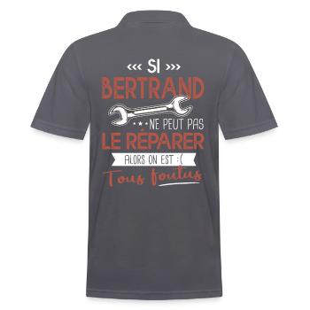 Si Bertrand ne peut pas le réparer on est foutus - Polo Homme - charbon - Dos - Nico (186cm)