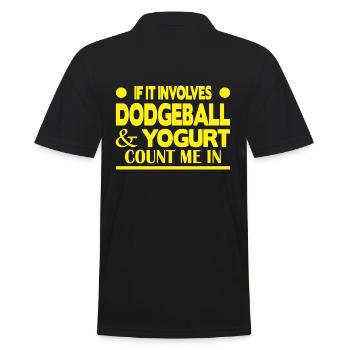 If it involves Dodgeball & Yogurt count me in - Männer Poloshirt - Schwarz - Hinten - Kai (181cm)