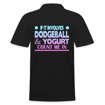 If it involves Dodgeball & Yogurt count me in - Männer Poloshirt - Schwarz - Hinten - Kai (181cm)