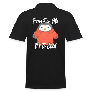 Even For Me It's to cold - Men's Polo Shirt - black - Back - Kai (181cm)