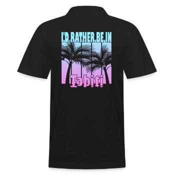 I'd rather be in Tahiti - Men's Polo Shirt - black - Back - Kai (181cm)
