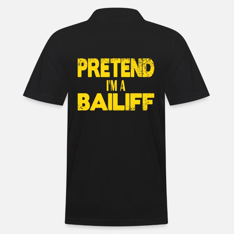 Pretend I'm a Bailiff - Männer Poloshirt - Schwarz